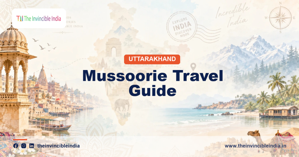 Mussoorie travel guide: the Queen of Hills ridge in Uttarakhand above the Doon Valley