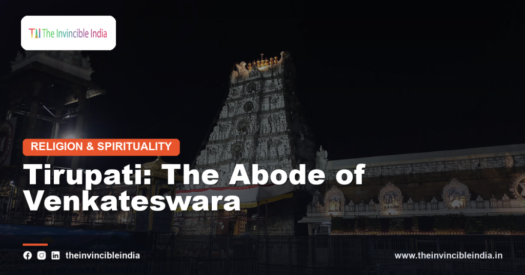 The hill temple of Venkateswara at Tirumala, Tirupati
